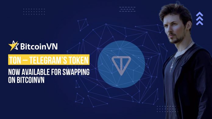 TON - Telegram’s token now available for swapping on BitcoinVN