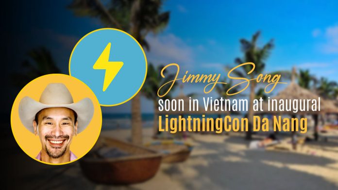 Jimmy Song - soon in Vietnam at inaugural LightningCon Da Nang