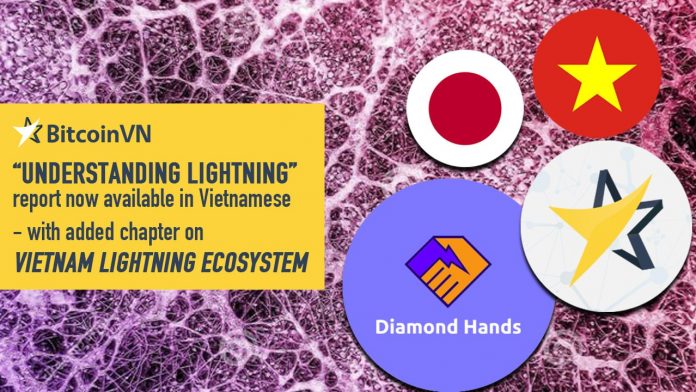 “Understanding Lightning” report now available in Vietnamese - with added chapter on Vietnam Lightning ecosystem
